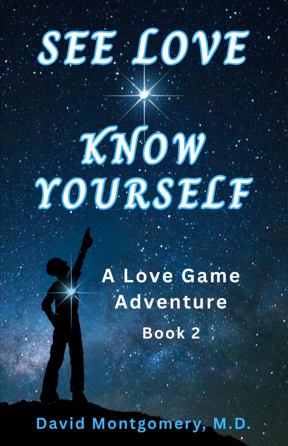 See Love ~ Know Yourself: A Love Game Adventure