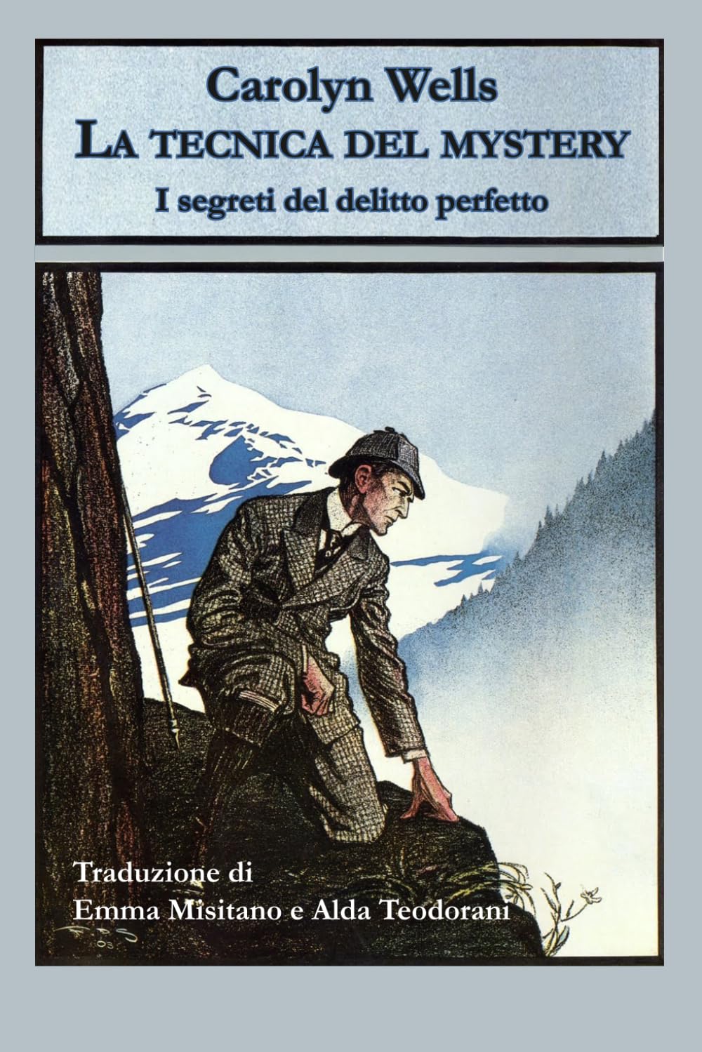 La tecnica del mystery (TRADOTTO): I segreti del delitto perfetto