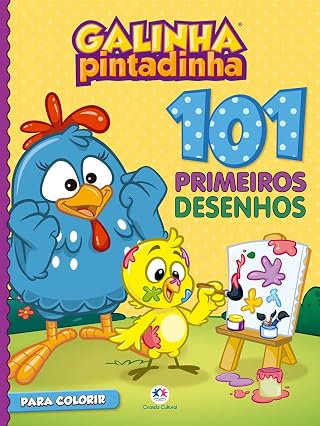 101 Primeiros Desenhos - Galinha Pintadinha: Outros : Ciranda Cultural