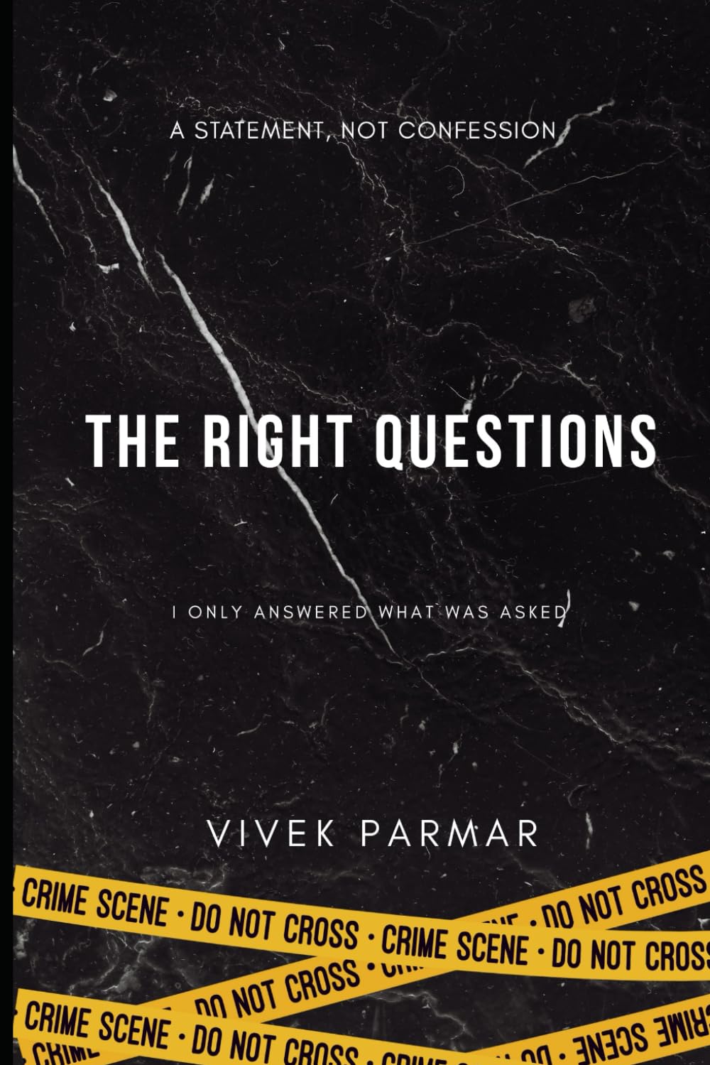 The Right Question: I Only Answered What Was Asked