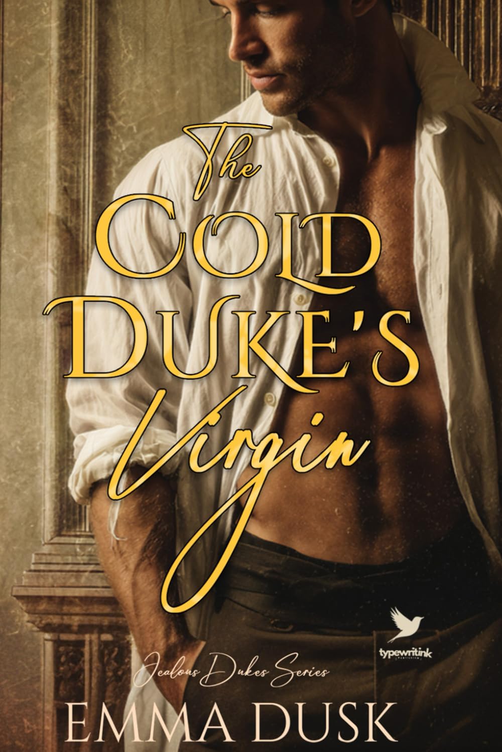The Cold Duke’s Virgin: A Historical Steamy Regency Romance Novel (Jealous Dukes)