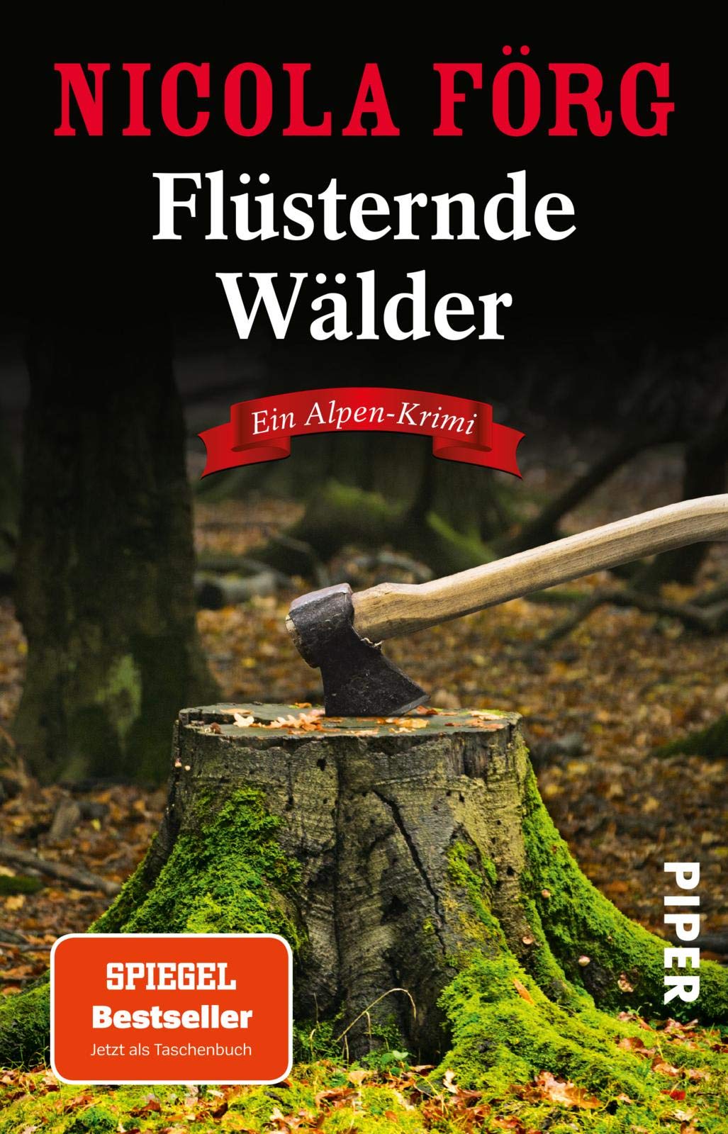 Flüsternde Wälder: Ein Alpen-Krimi