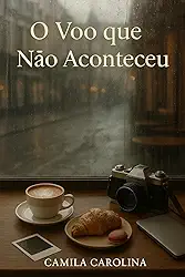 O Voo que Não Aconteceu