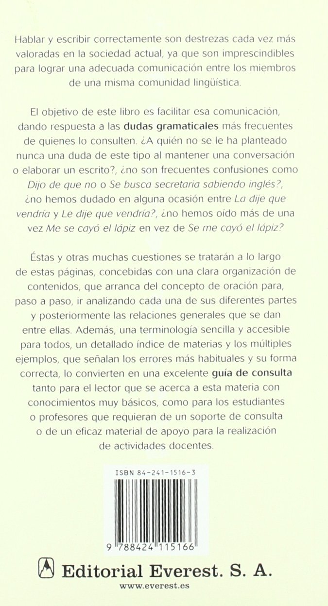 Gramática y Dudas del Español. Guía de Consulta Rápida: (Guía de consulta rápida)