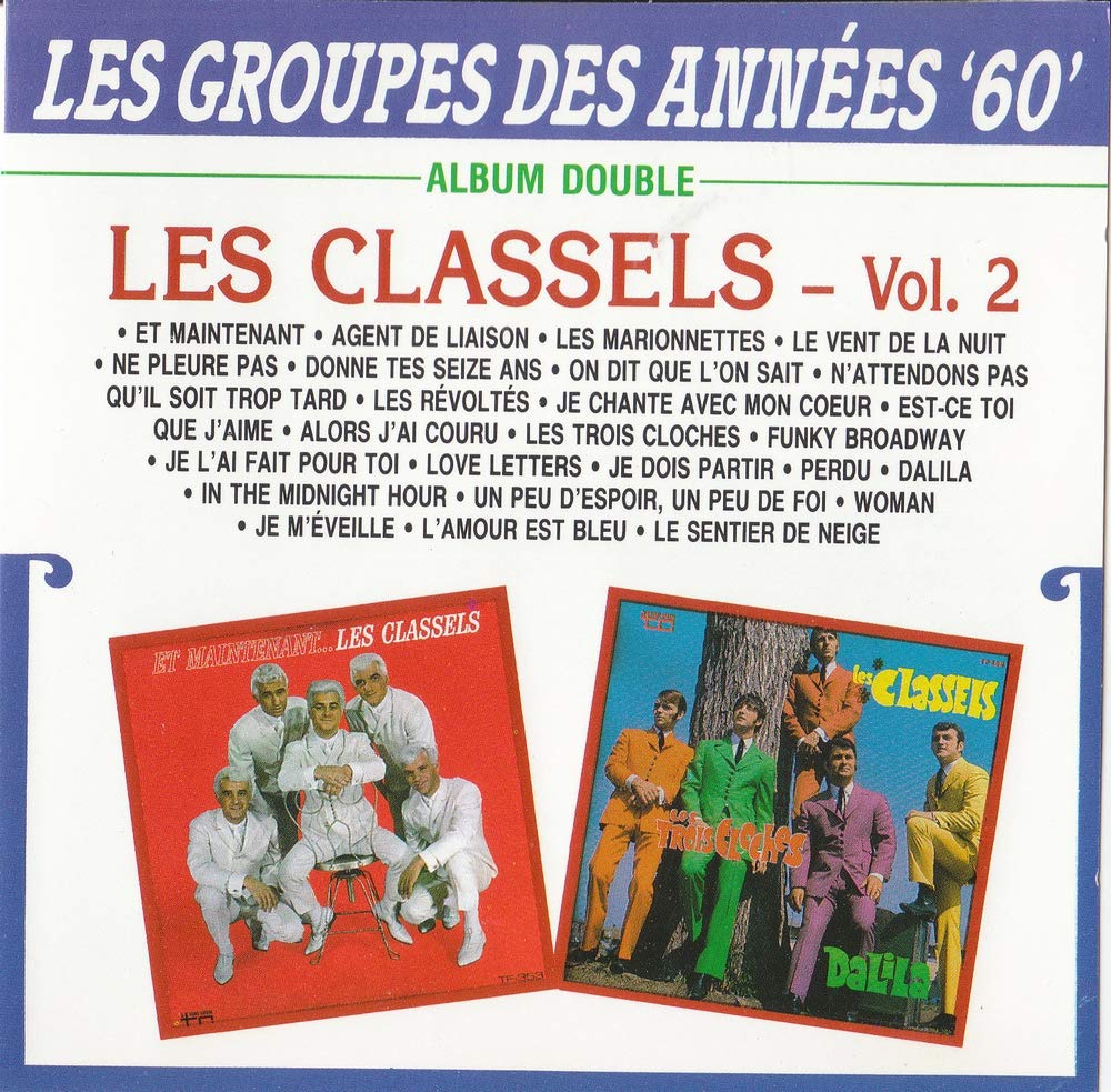 Les Classels - Vol 2 - Album Double - (Canada) [Audio CD] LES CLASSELS