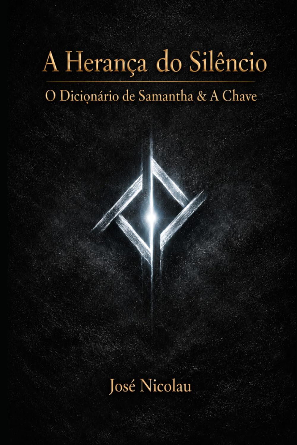 A Herança do Silêncio: O Dicionário de Samantha & A Chave (Identidade)