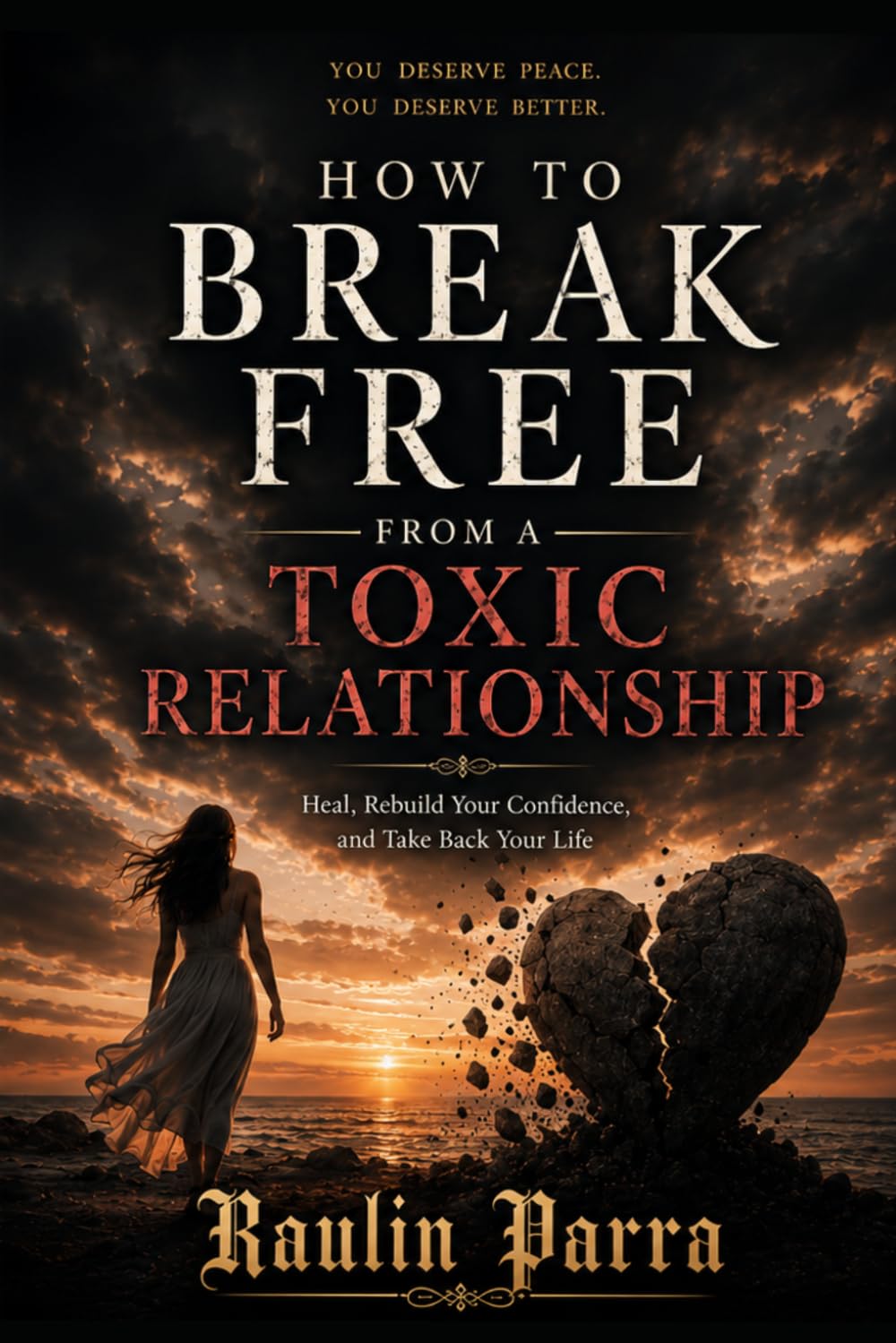 how to break free from a toxic relationship