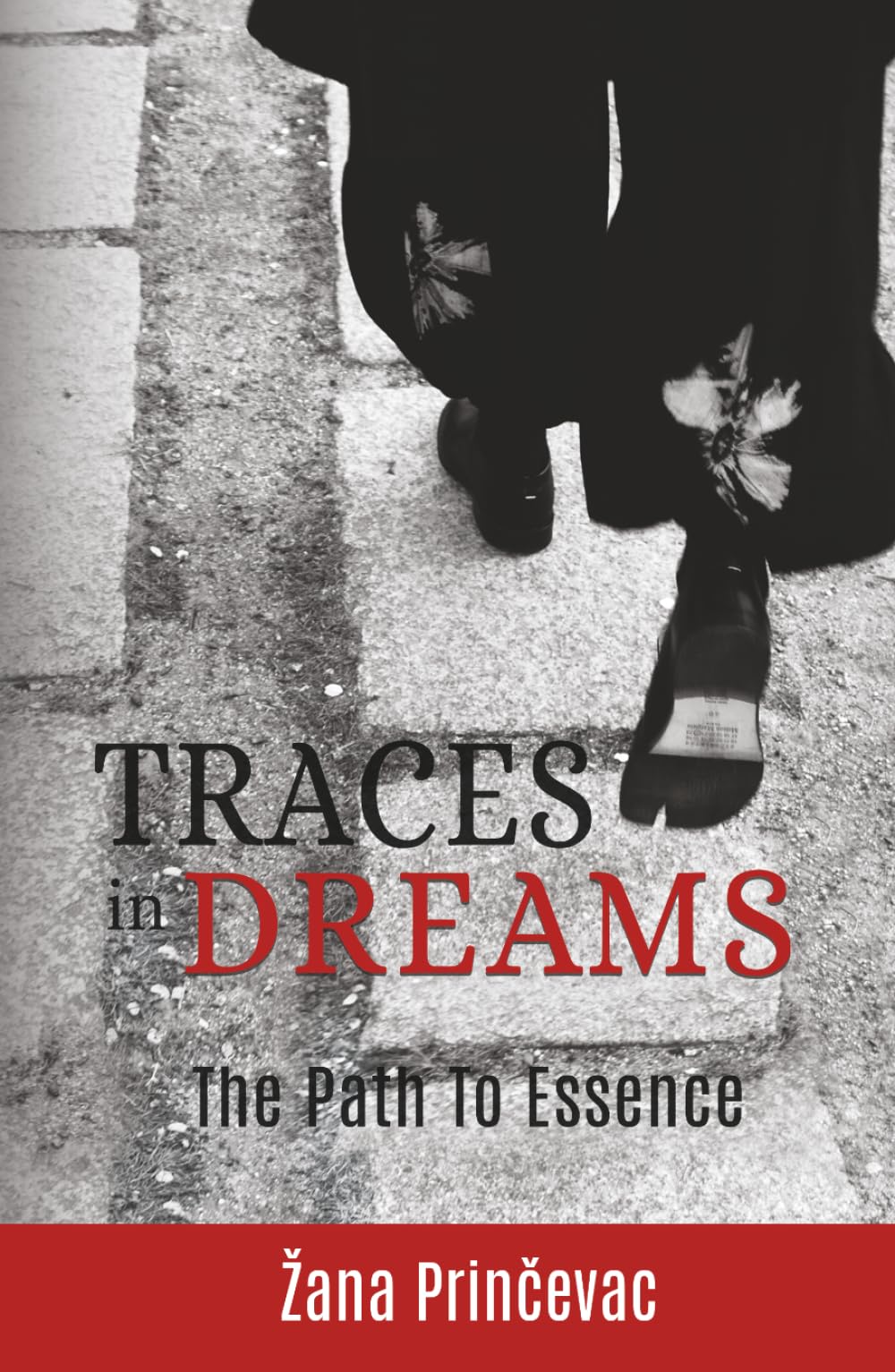 Traces In Dreams: The Path to Essence