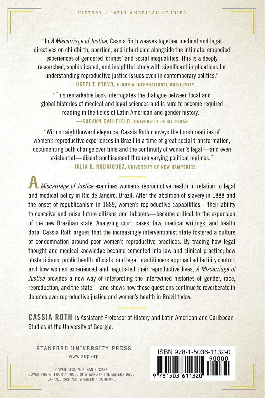 A Miscarriage of Justice: Women's Reproductive Lives and the Law in Early Twentieth-Century Brazil