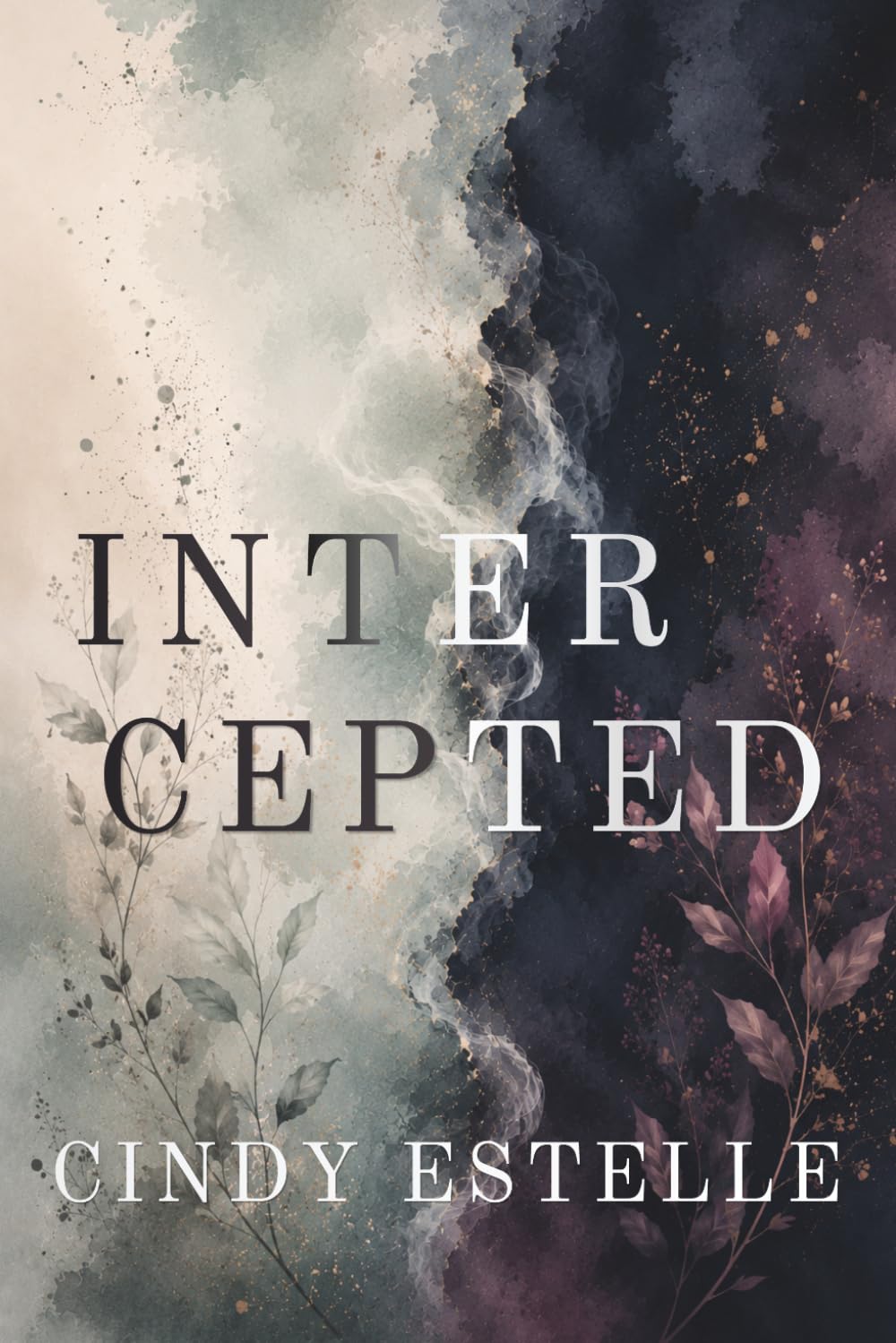 INTERCEPTED (The Interrupted Lives Series)