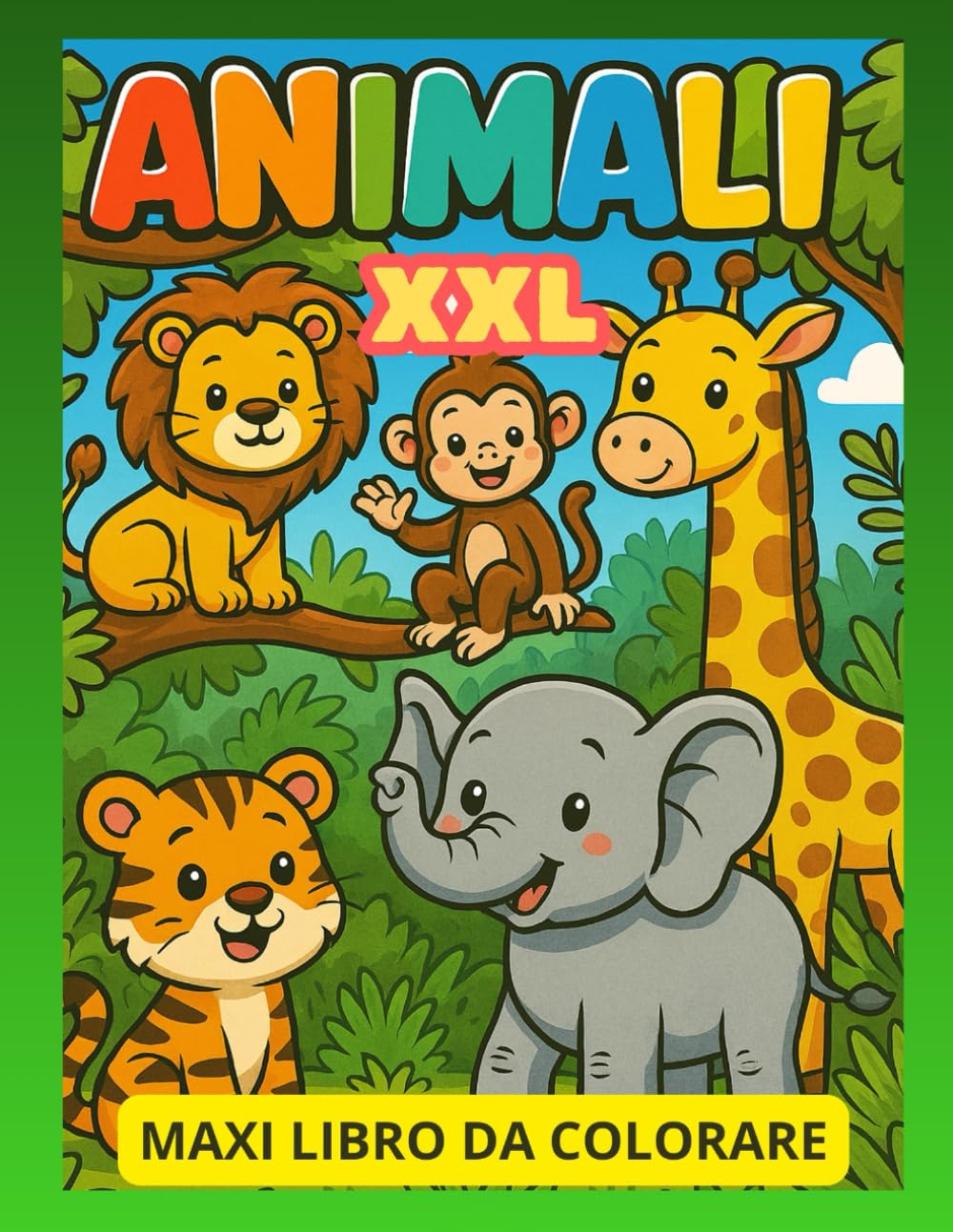 Super Maxi Libro da Colorare Animali – 100 Disegni Facili e Divertenti per Bambini: Disegni grandi e semplici per sviluppare creatività, motricità fine e divertimento