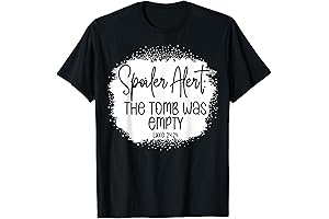 Spoiler Alert the Tomb was Empty Christian Bleached T-Shirt