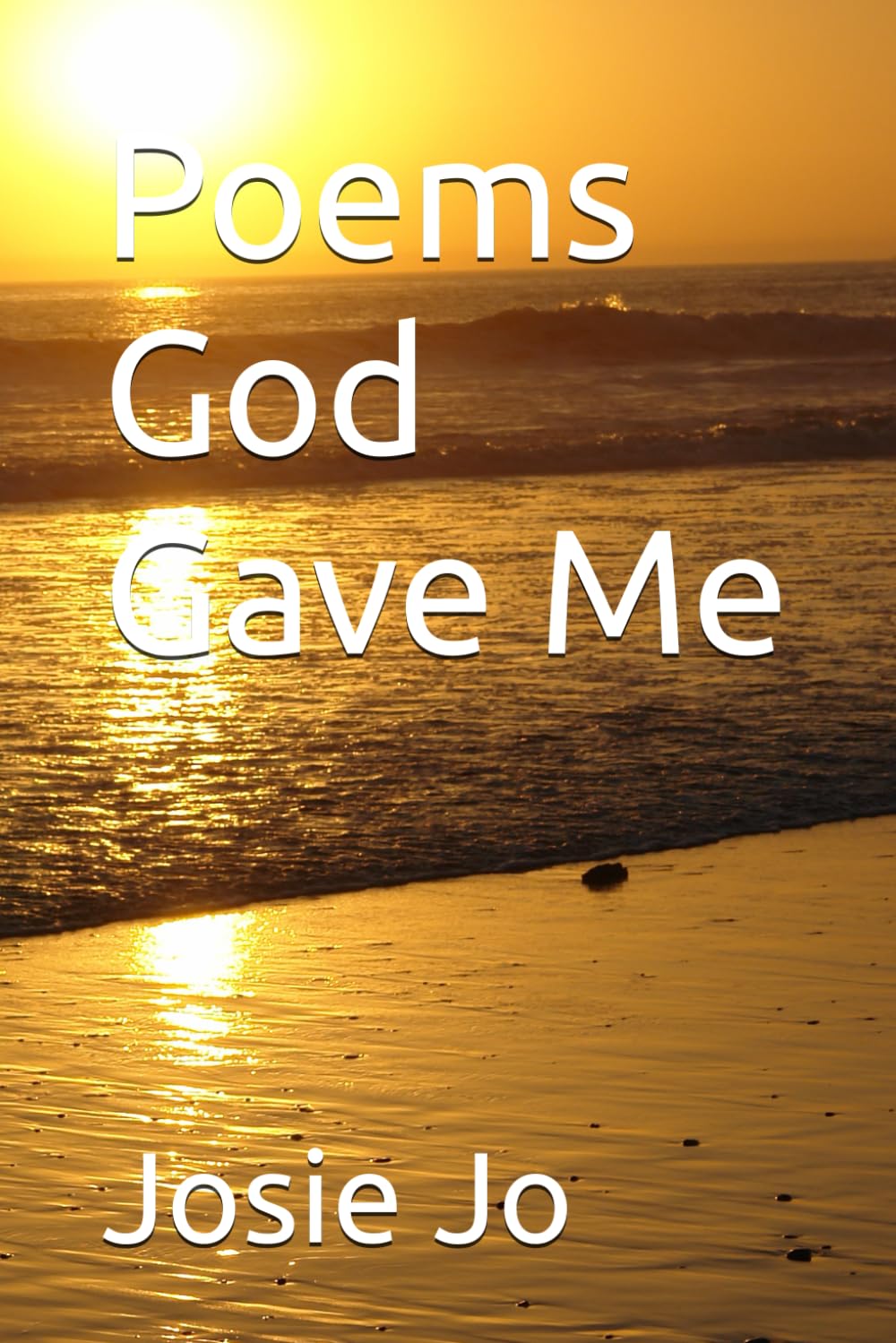 Poems God Gave Me