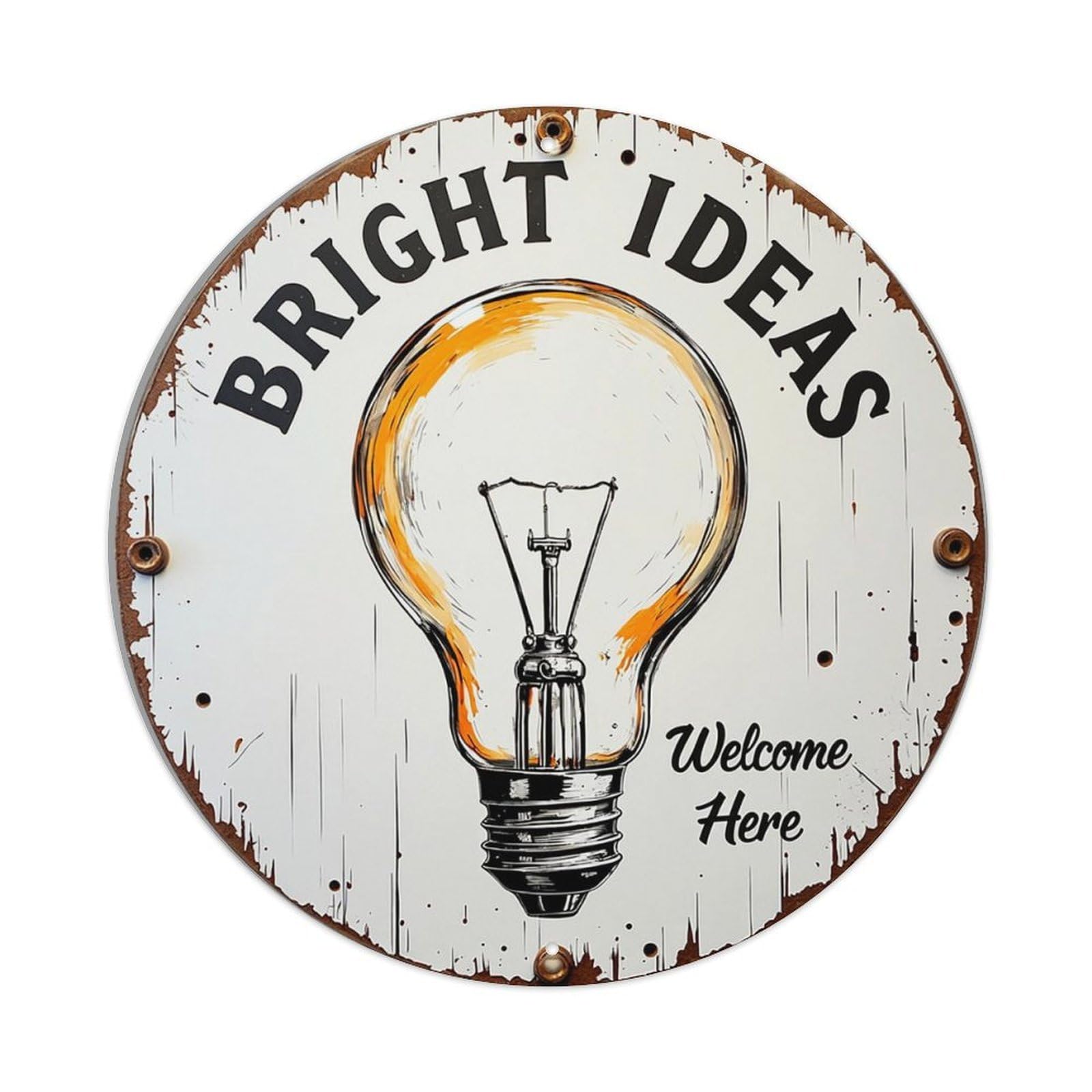 Bright Ideas Light Bulb Welcome Here Retro Metal Sign Round Tin Sign, Vintage Decor Art Poster for Bar, Home, Man Cave, Kitchen, Laundry Room Gift 8x8Inch