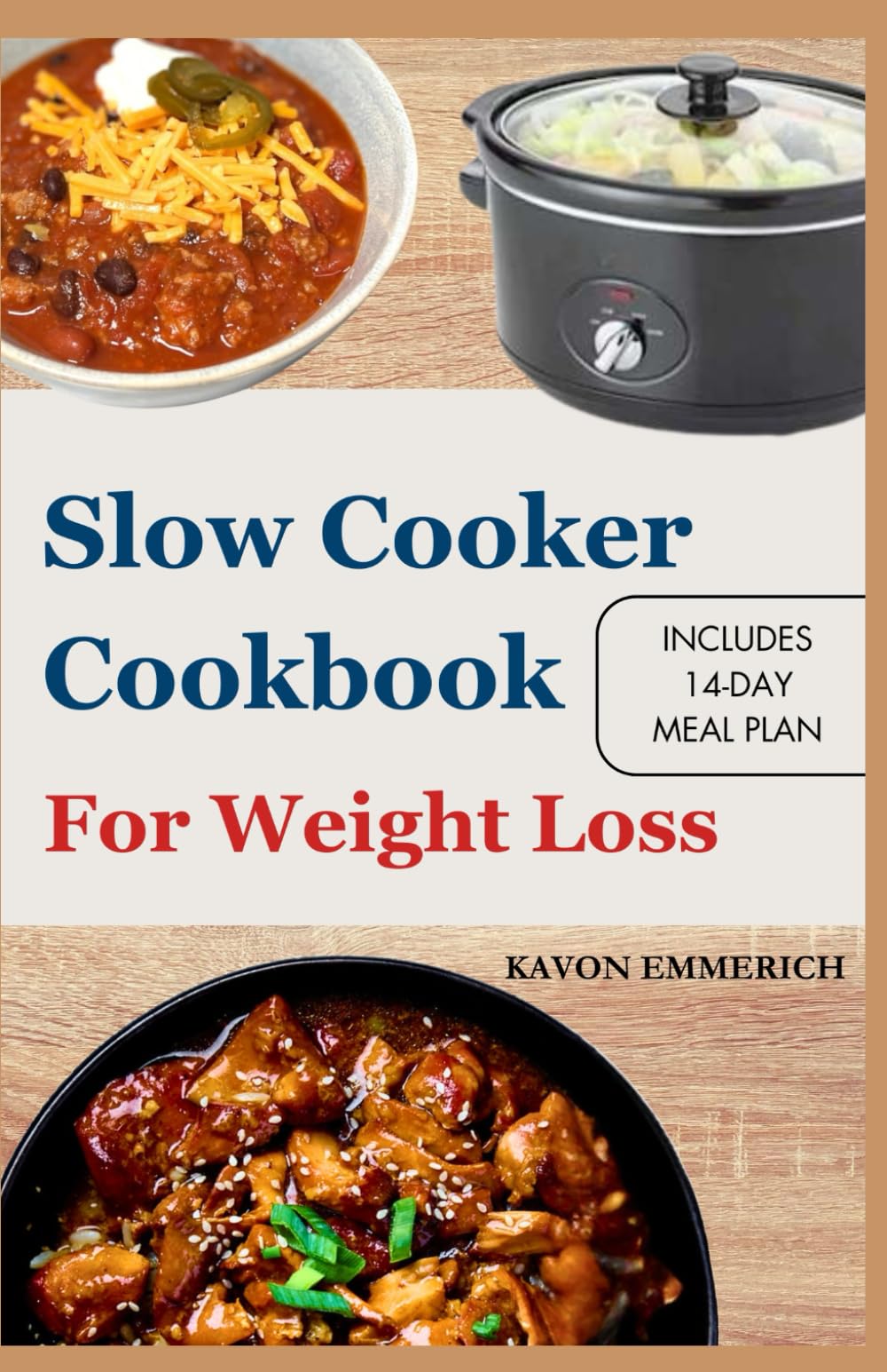 SLOW COOKER COOKBOOK FOR WEIGHT LOSS: Control Blood Sugar and Body Weight with Delicious Low Fat Low Carb Slow cooker Meal Plan