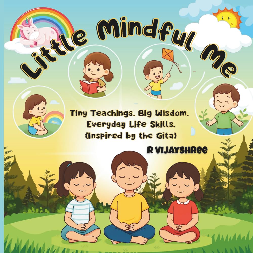 Little Mindful Me: Tiny Teachings. Big Wisdom. Everyday Life Skills.
