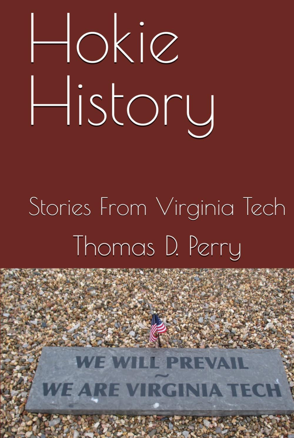 Hokie History: Stories From Virginia Tech