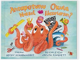 Ahtapotunu Okula Nasıl Hazırlarsın?
