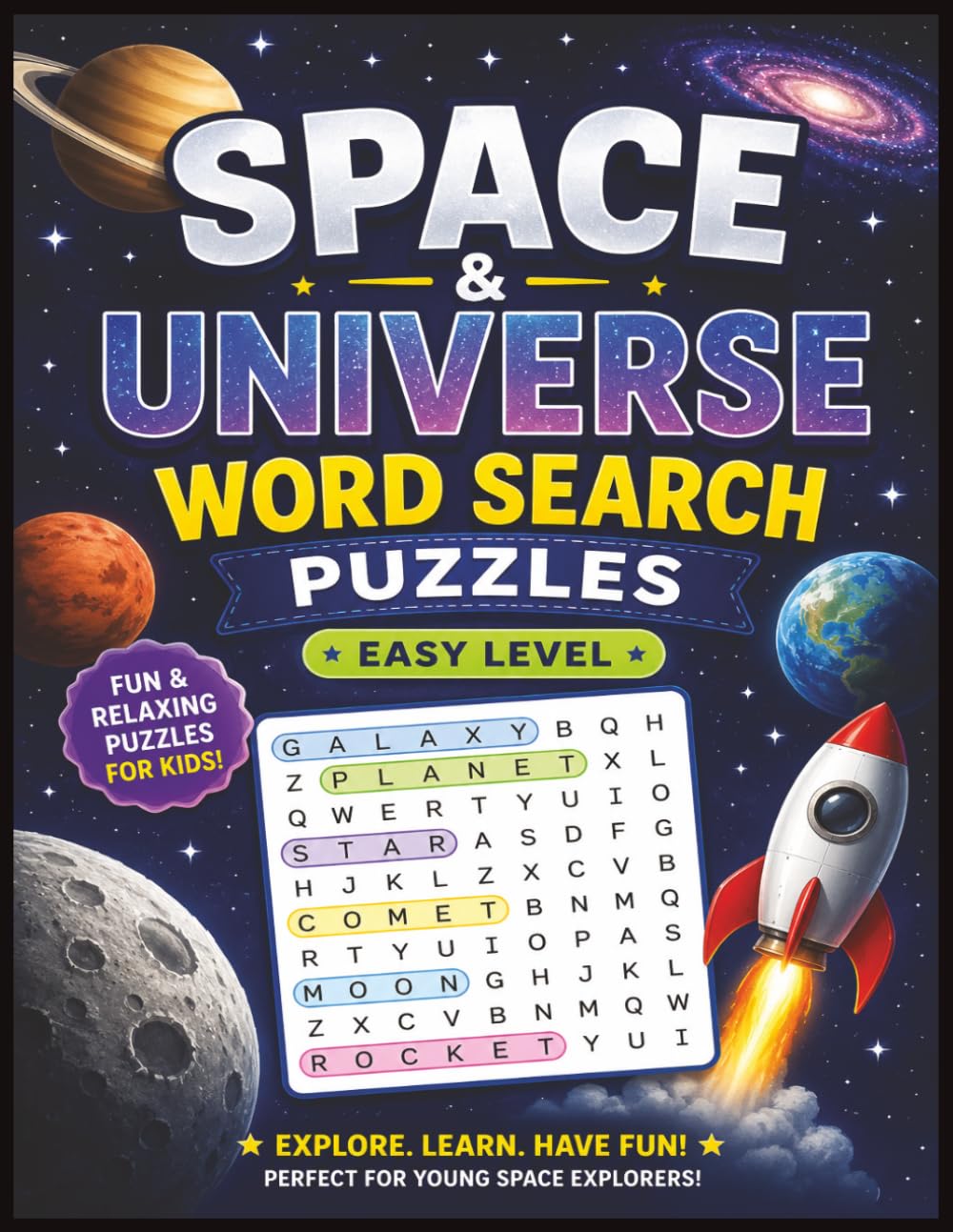 Space & Universe Word Search Puzzles: 100 Word Search Puzzle Book, Featuring Space, Planets, Astronauts, Galaxies, Rockets and Universe Activities