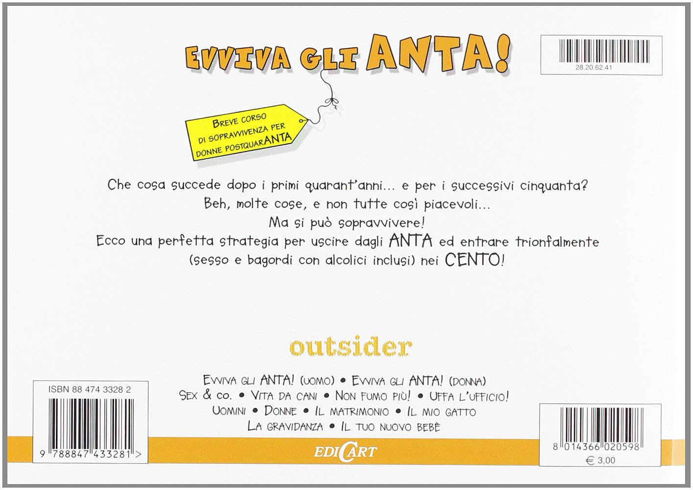 Ho 40 anni! (per lei). Ediz. illustrata