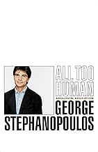 All Too Human: A Political Education