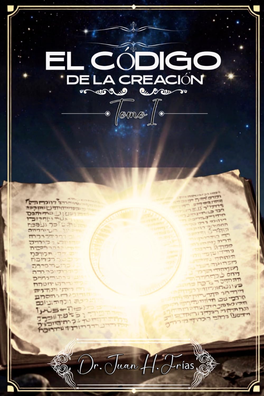 El Código de la Creación: La Revelación Oculta en el Génesis