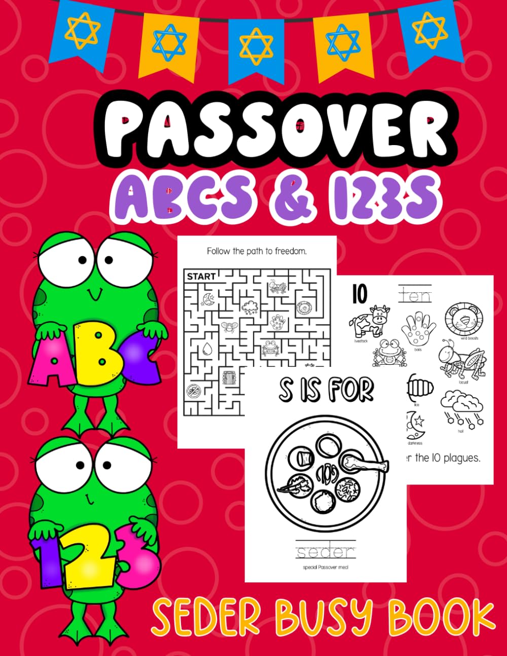 Passover ABCs & 123s: Seder Busy Book, Passover for Toddlers, Peseach Activity Books for Kids, Jewish Coloring Activities (Jewish Holiday Activity Books For Kids)