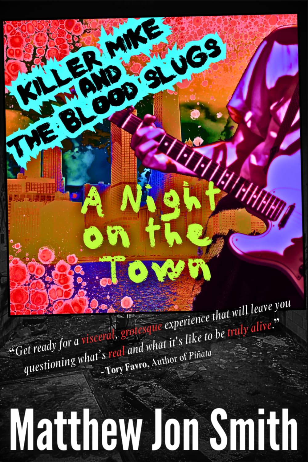 Killer Mike and the Blood Slugs - A Night on the Town: A Horror Story