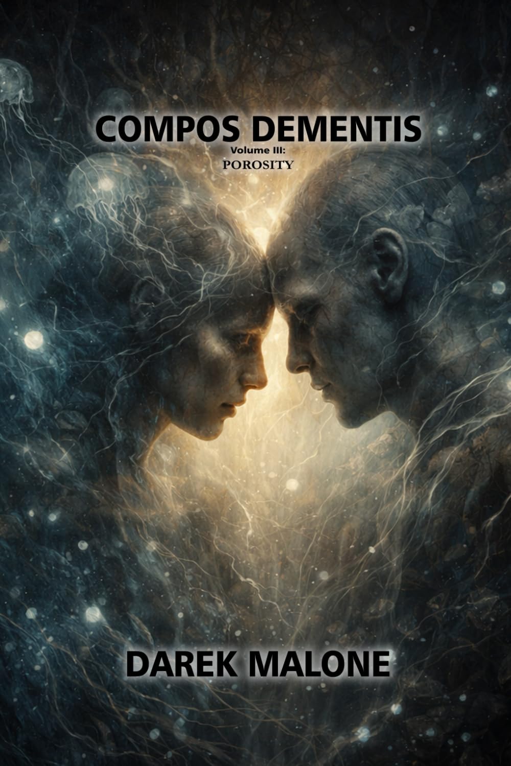 COMPOS DEMENTIS: Volume III: Porosity