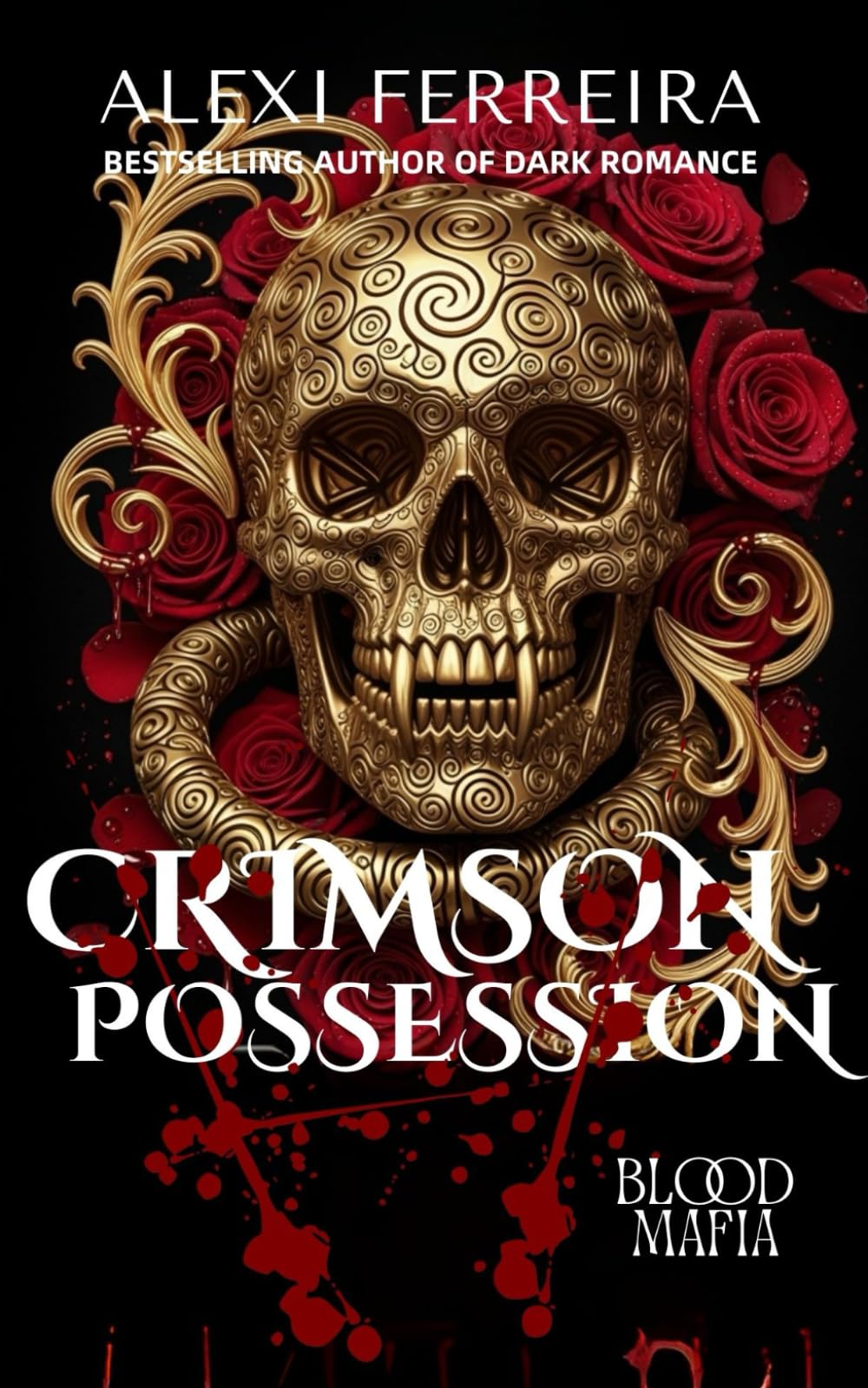 Crimson Possession: A Dark Mafia Romance, Surprise Pregnancy.: book 2 (Blood Mafia Family)