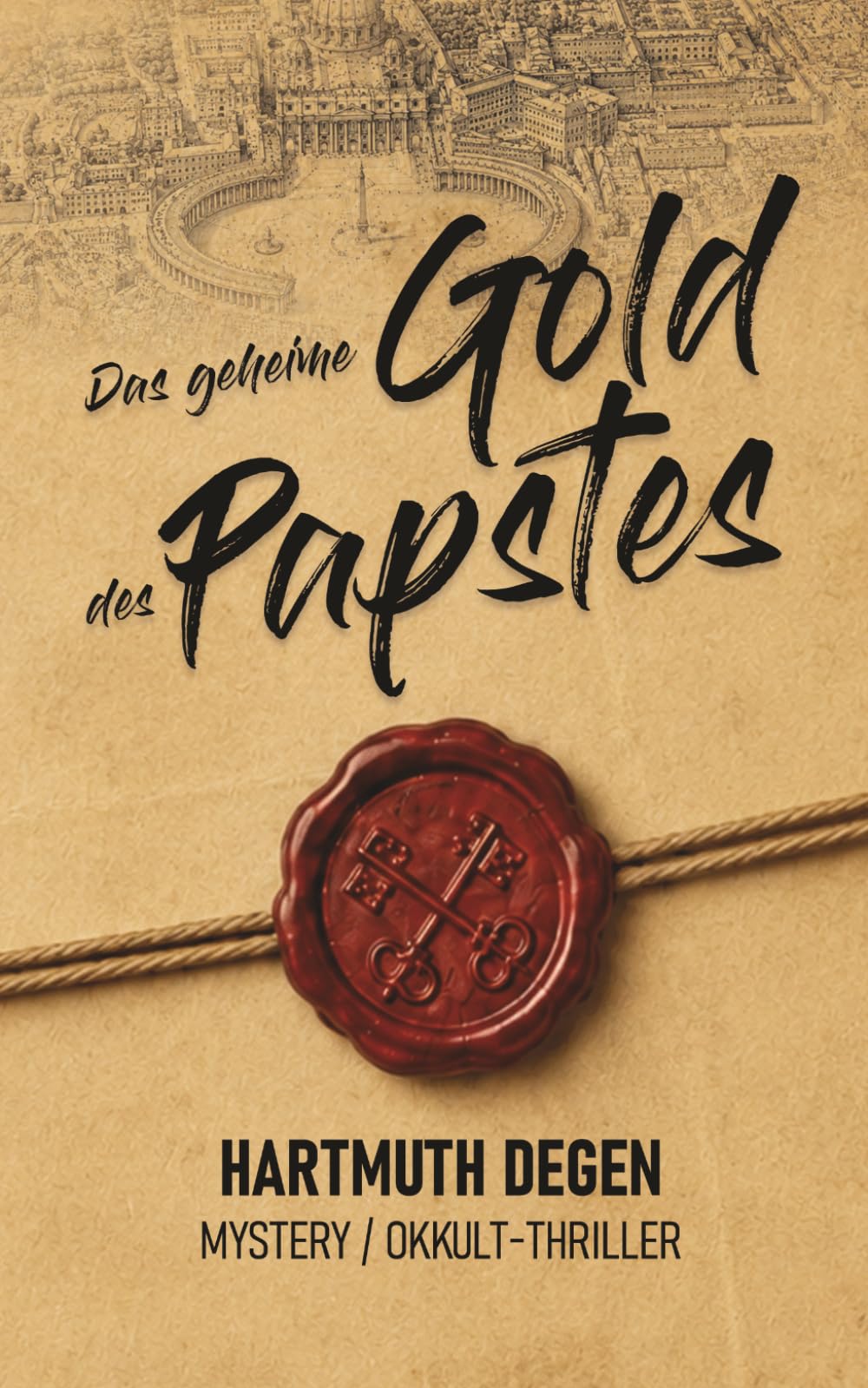 Das geheime Gold des Papstes: Vatikan-Thriller