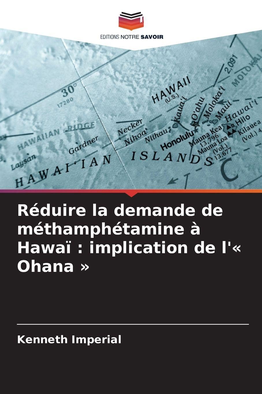Réduire la demande de méthamphétamine à Hawaï: implication de l' Ohana