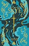 Skye &lpar;The Caledonian Series Book 1&rpar;