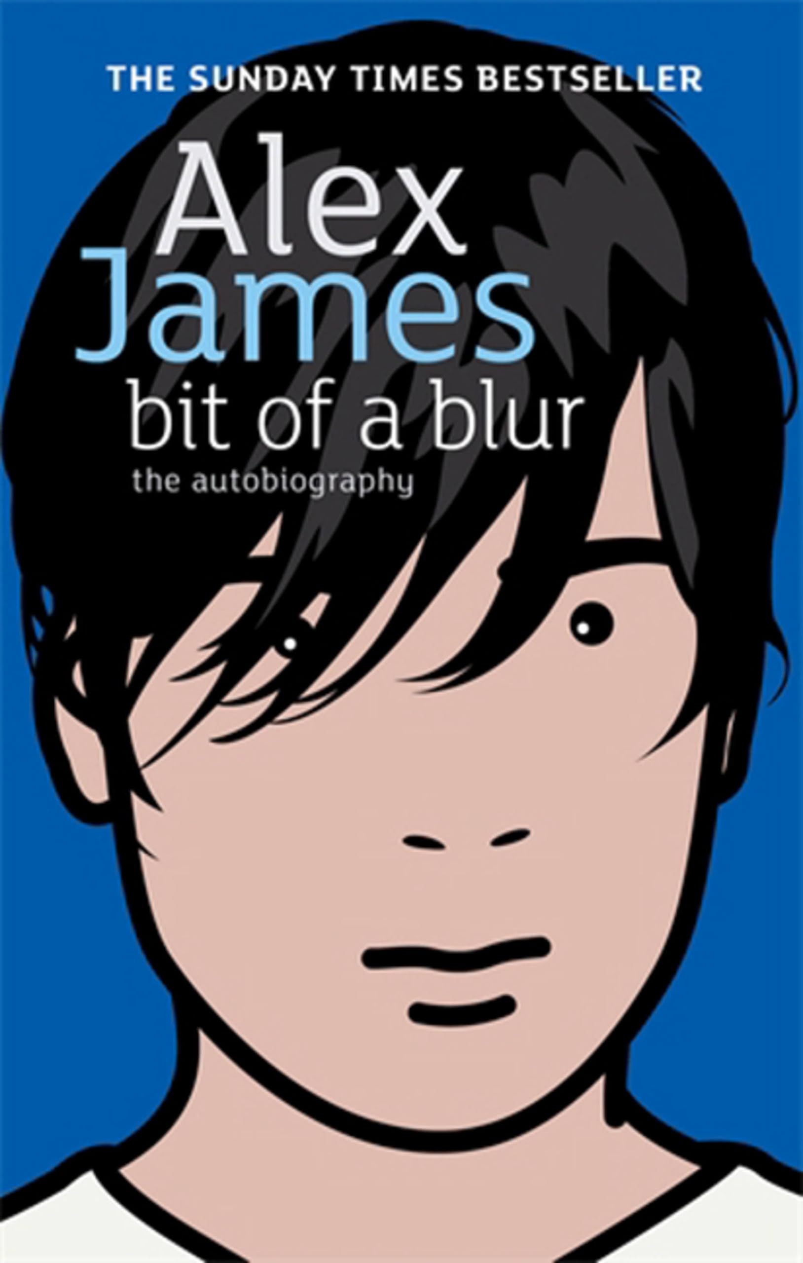 Bit Of A Blur by Alex James PAPERBACK 9780349119939