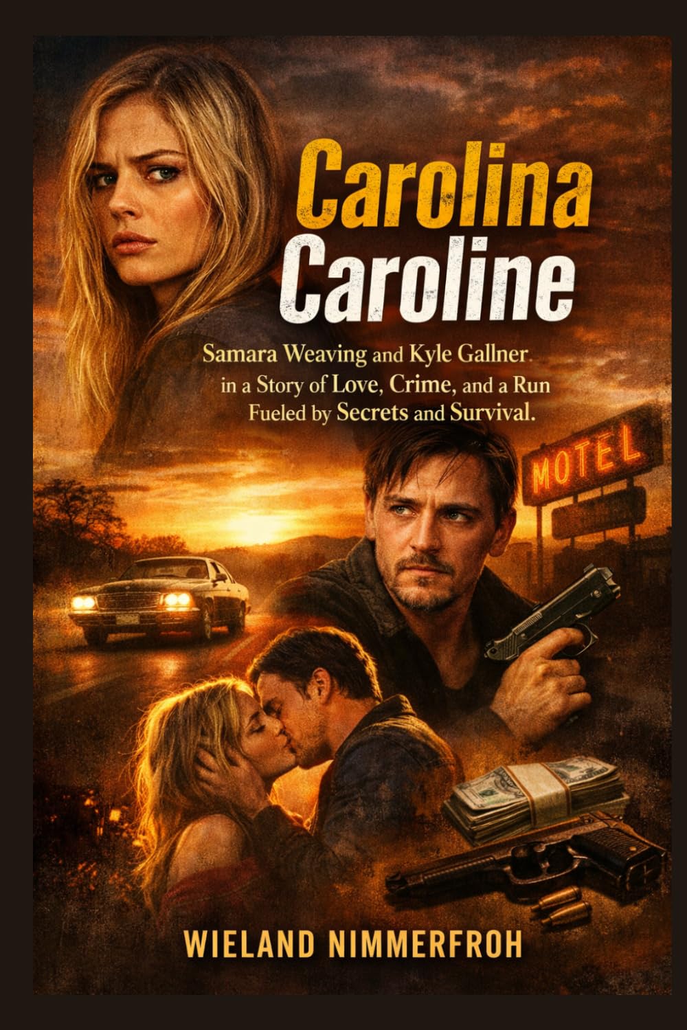 Carolina Caroline: Samara Weaving and Kyle Gallner in a Story of Love, Crime, and a Run Fueled by Secrets and Survival