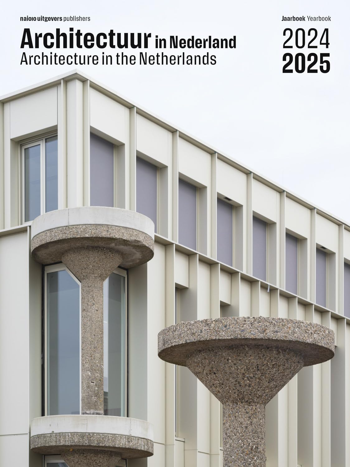 Architecture Yearbook in the Netherlands 2024/2025: Jaarboek 2024/2025 / Yearbook 2024/2025 (Architectuur in Nederland, 38)