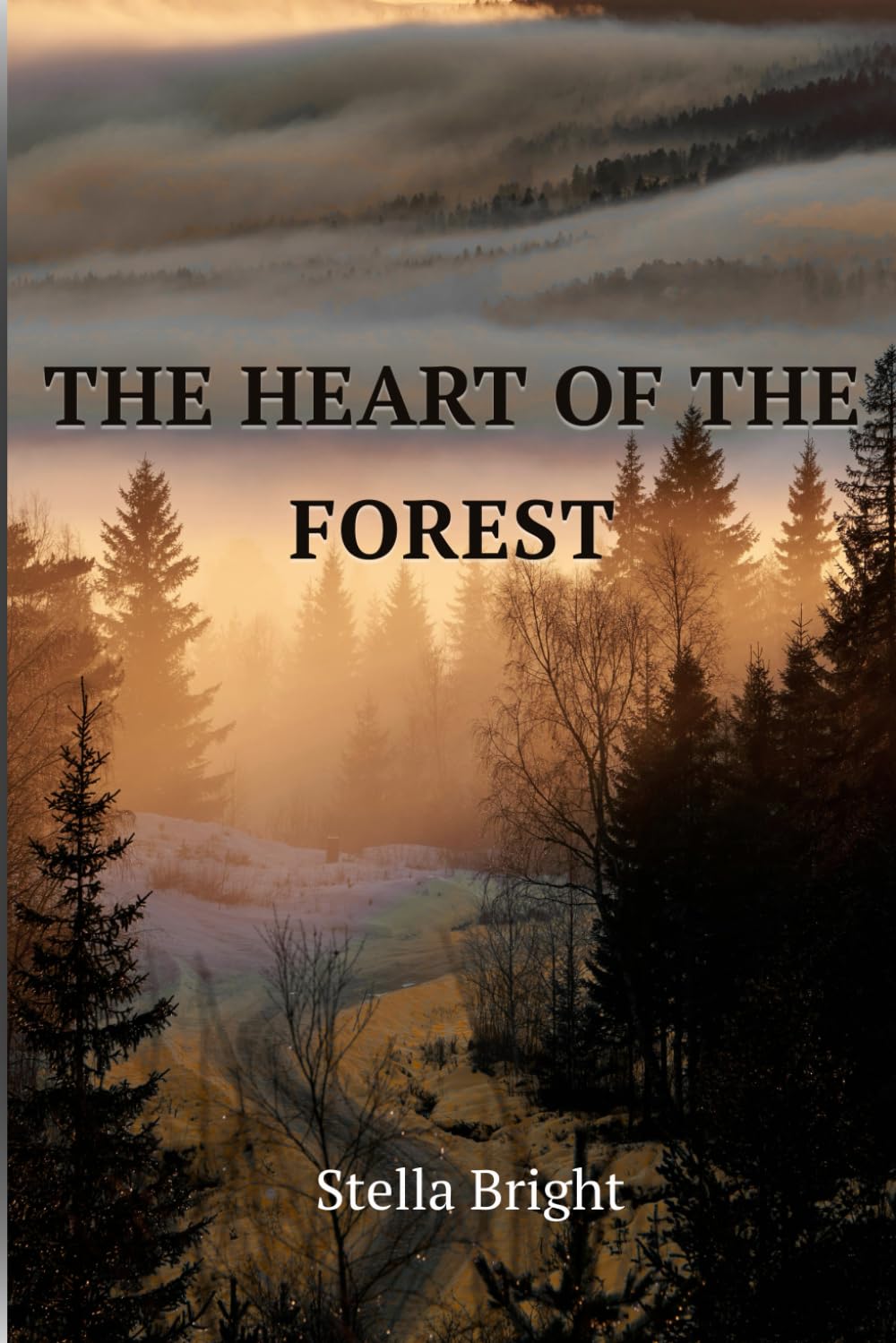 The Heart of the Forest: An Adventure of Courage and Choice