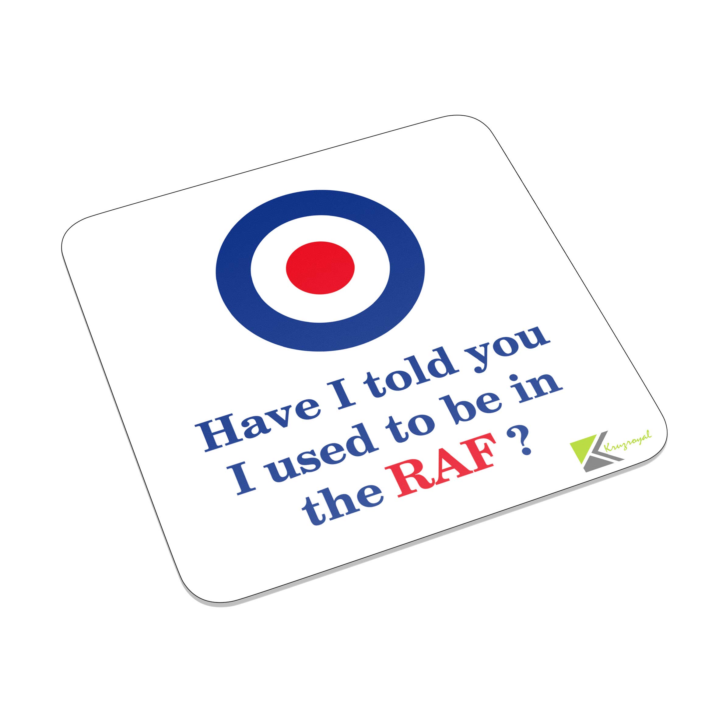 Kruzroyal Fm049 Have I Told You I Used To Be In The Raf? Novelty Funny Idea Glossy Metal Square Fridge Magnet