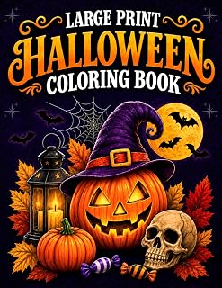 Large Print Halloween Coloring Book: Over 50 Simple, Easy, and Spooky Halloween-Themed Coloring Pages for Adults and Seniors with Large Designs for Relaxation and Fun