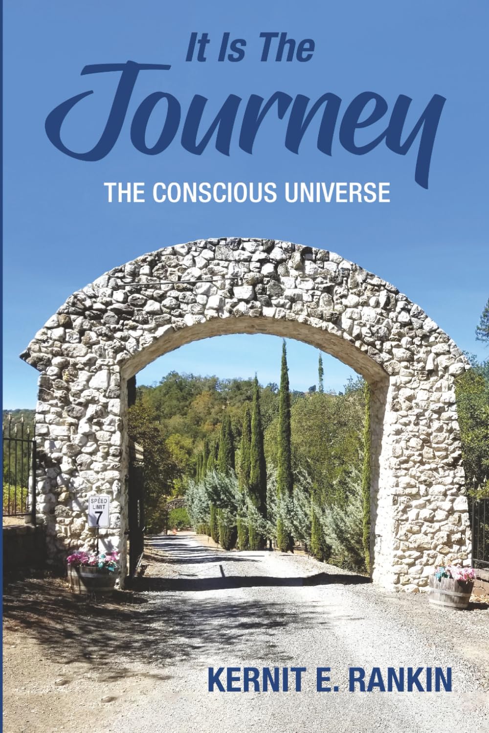 It is the Journey: The Conscious Universe