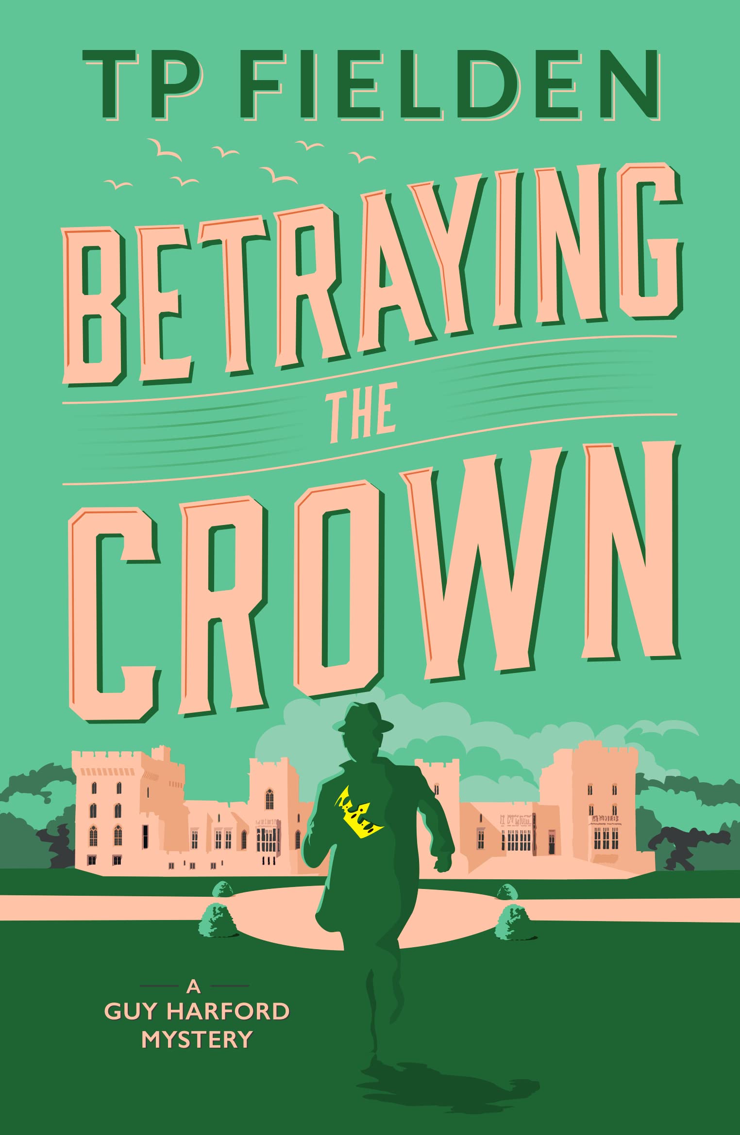 Betraying the Crown (A Guy Harford Mystery Book 3) (English Edition)
