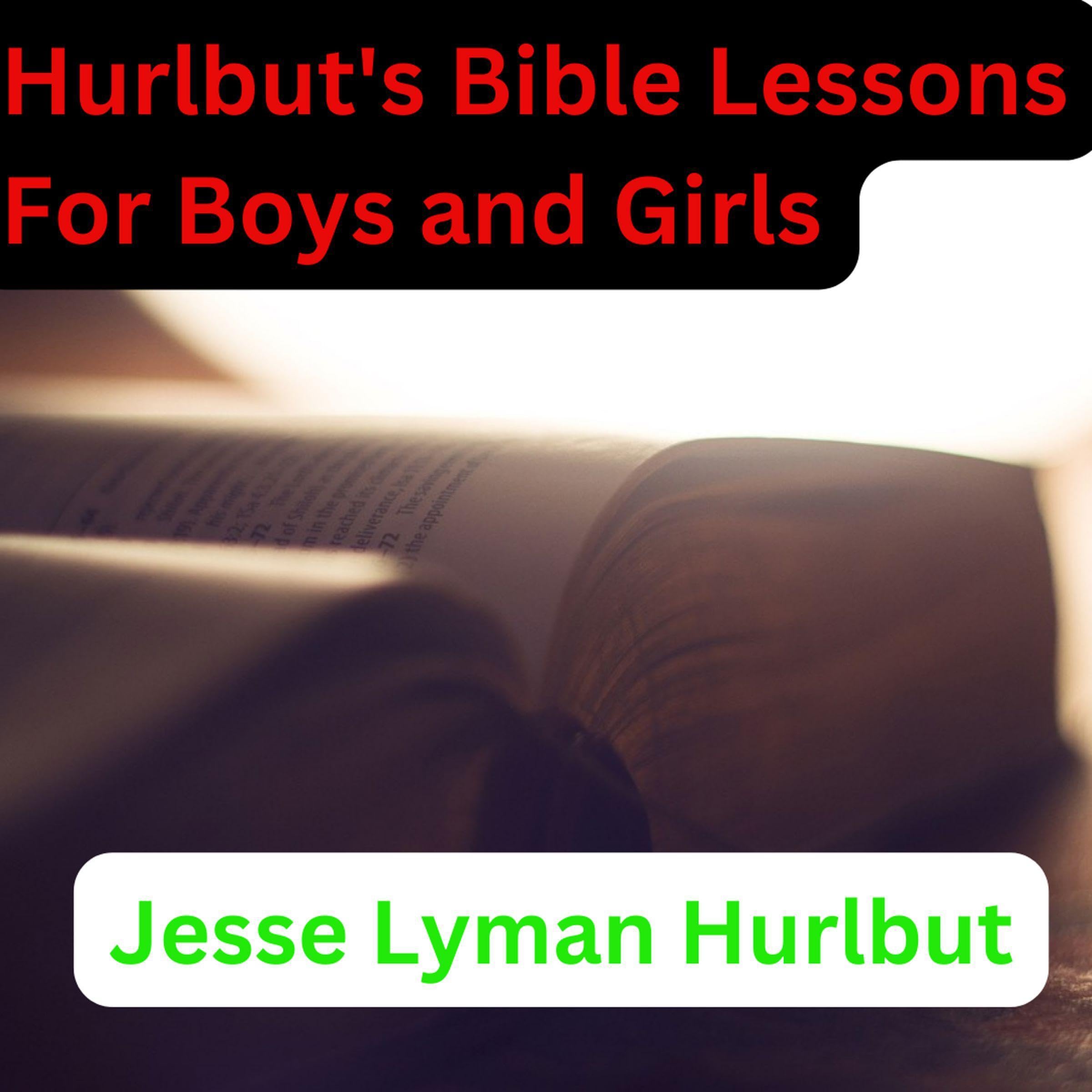 Hurlbut's Bible Lessons for Boys and Girls