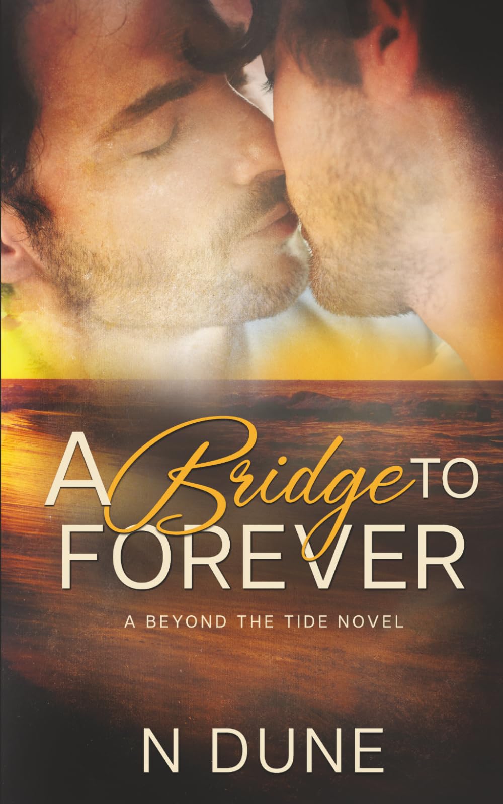 A Bridge to Forever