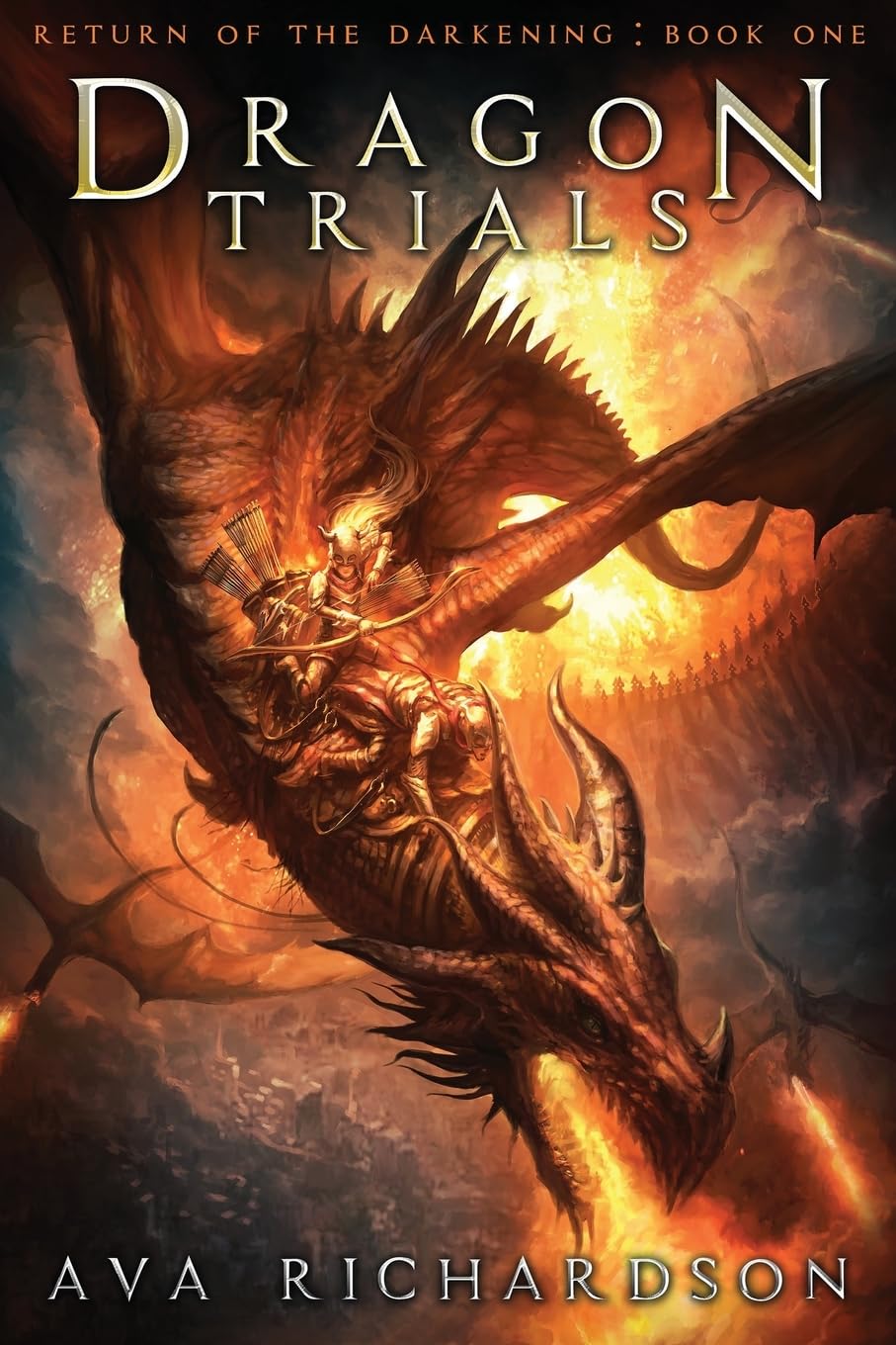 Dragon Trials: Volume 1 (Return of the Darkening Series)
