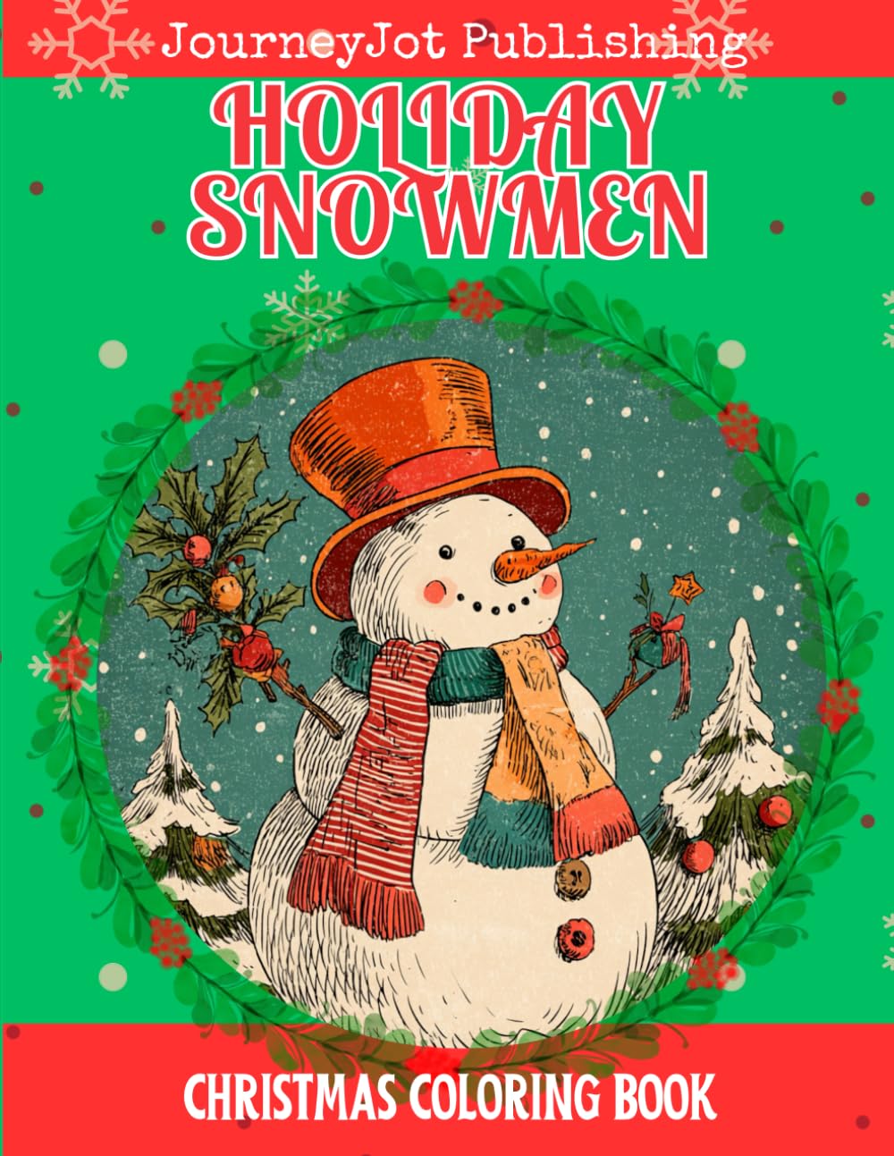 Holiday Snowmen Christmas Coloring Book