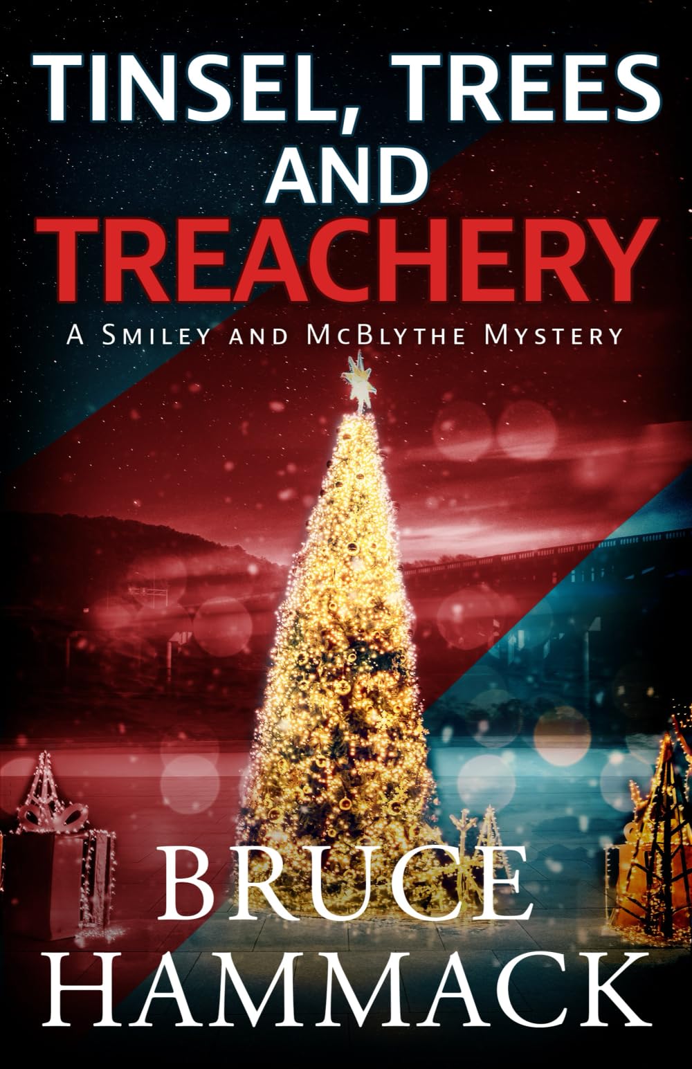 Tinsel, Trees And Treachery: A Clean Holiday Whodunit (Smiley and McBlythe Mystery Series)