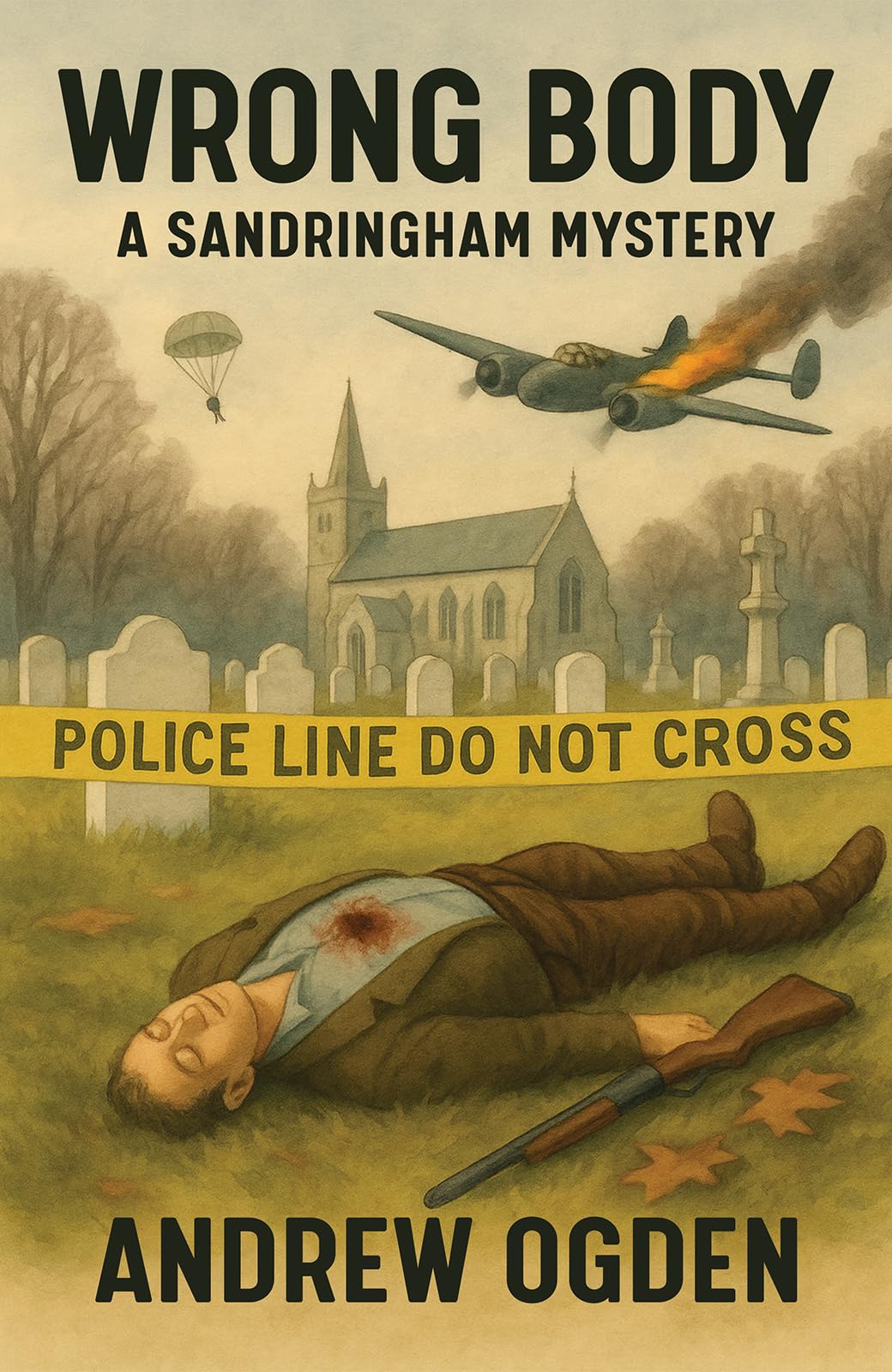Wrong Body: A Sandringham Mystery by Andrew Ogden (Paperback Book)