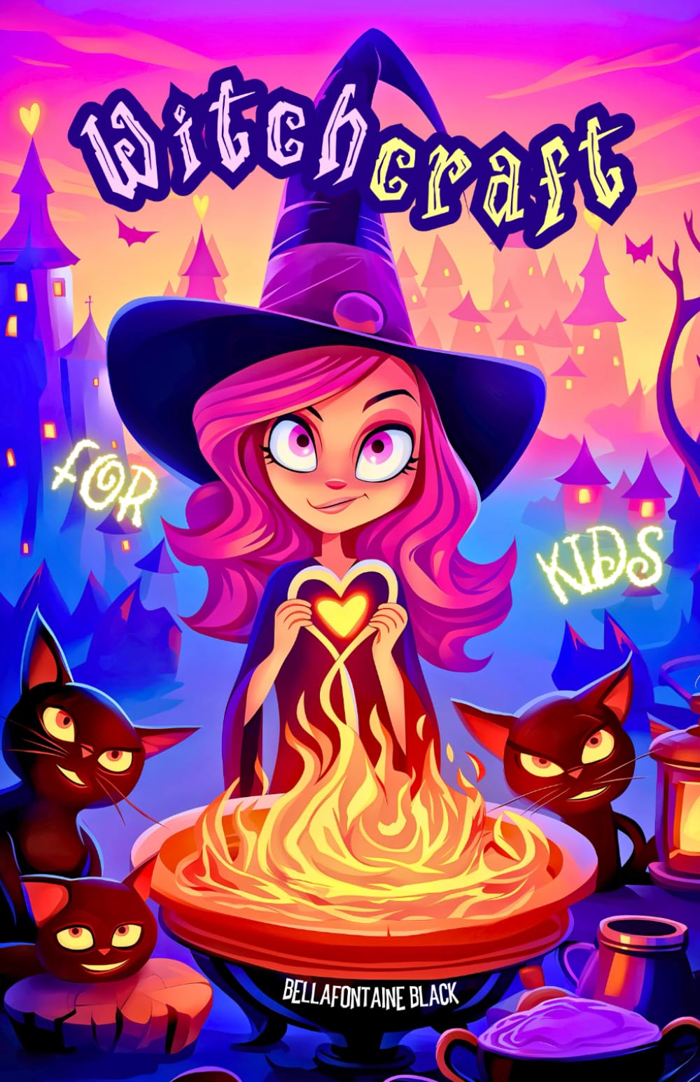 Witchcraft for Kids: The Ultimate Little Witch's Guide | Unveil Magical Secrets with Easy Spells, Potion Recipes, Elemental Magic, Moon Phases, Tarot ... of Nature through Spellcrafting Adventures