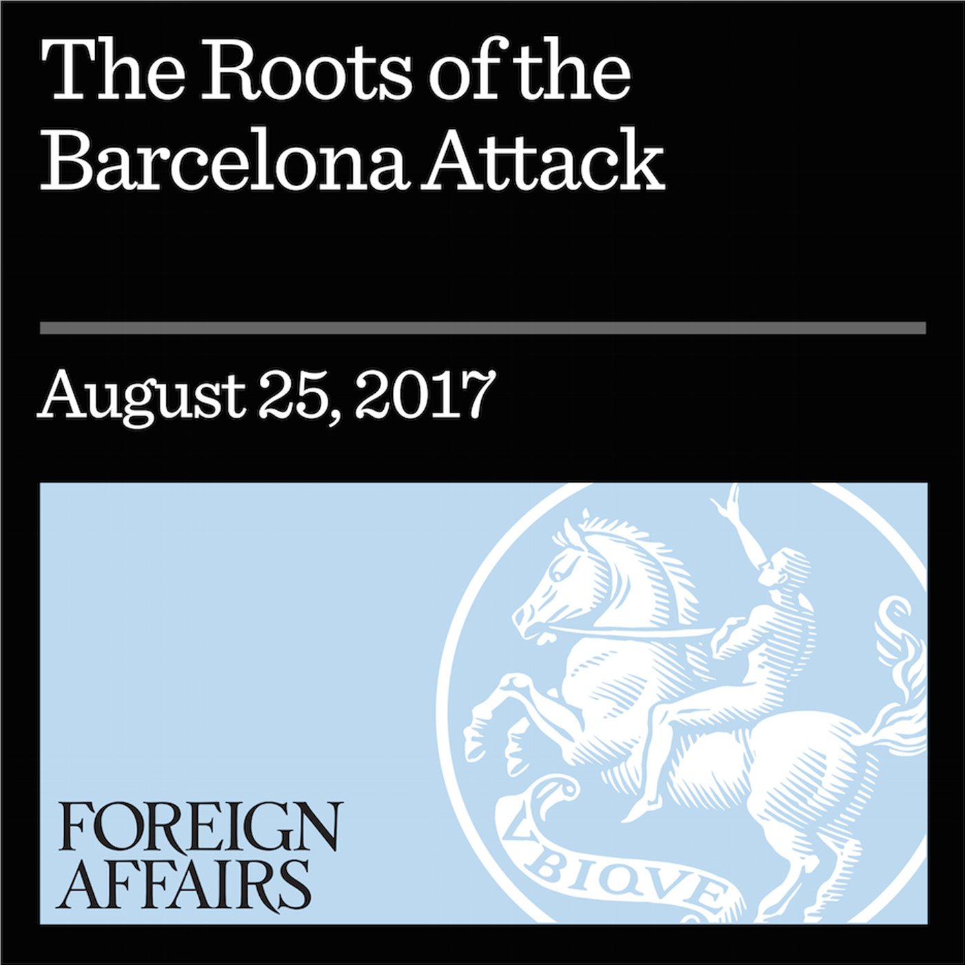 The Roots of the Barcelona Attack