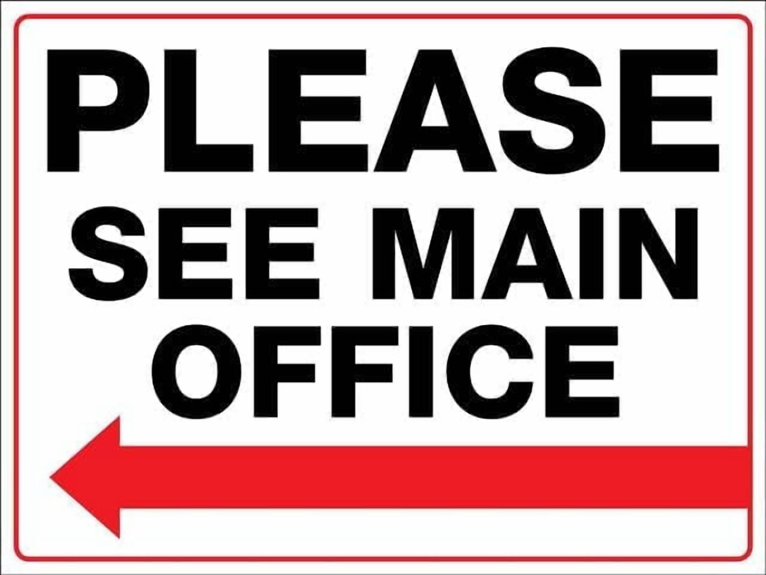 (2-Pack) Metal Tin Sign Please See Main Office Left Arrow Sign Restriction Alert Attention Caution Warning Notice 8"X12" Sign Plate
